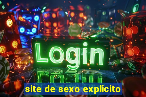 site de sexo explicito